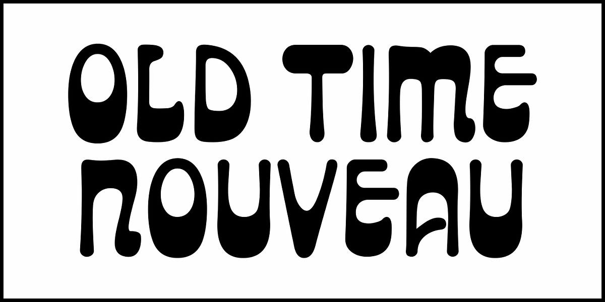 Old Time Nouveau JNL, a Font by Jeff Levine Fonts (Photo 2 of 5)