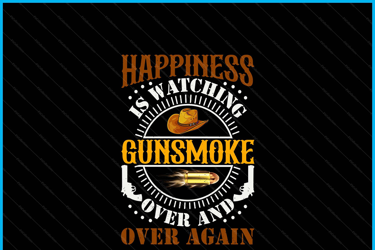 Happiness Is Watching Gun-Smoke SVG, a Graphic by Creativeusart (Photo 2 of 4)