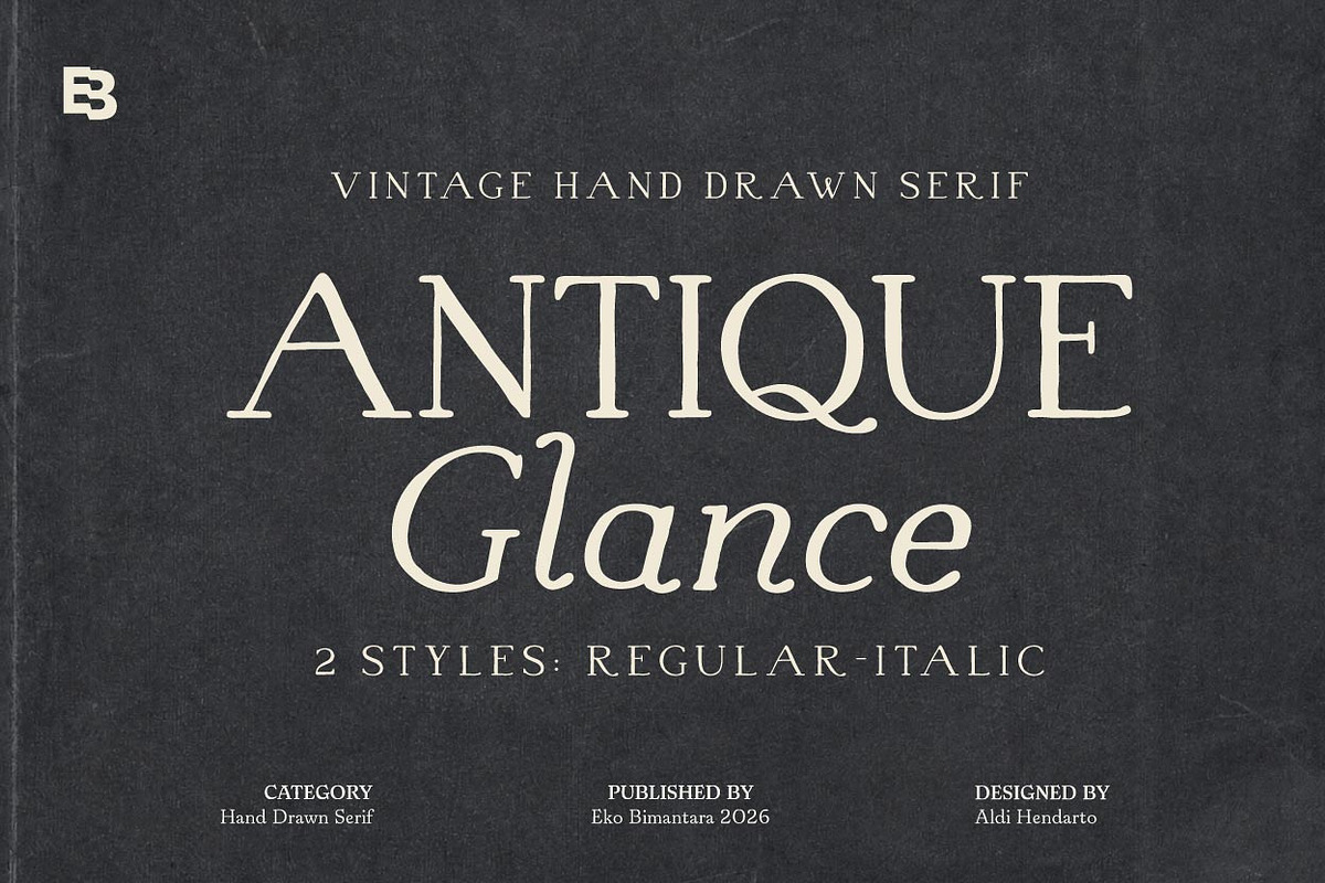 Antique Glance, a Serif Font by Eko Bimantara (Photo 1 of 8)