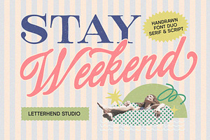 Stay Weekend Nostalgic Font Duo, a Script Font by Letterhend Studio