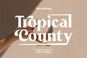 Tropical County - Modern Serif, a Serif Font by Fikryal Studio (Thumbnail 1 of 19)