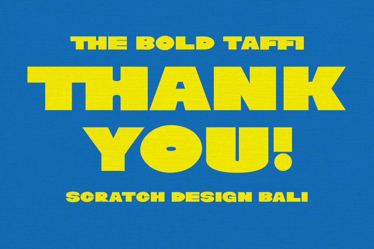 The Bold Taffi - Big Sans Serif, a Sans Serif Font by Scratch Design (Photo 15 of 15)