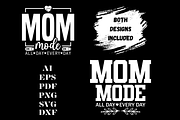 Mom Mode All Day Everyday Shirt, a Graphic by Vector Portal (Thumbnail 1 of 13)