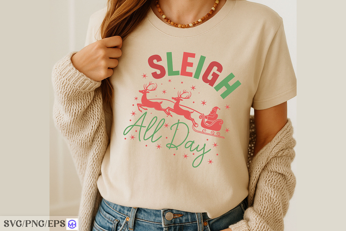 Sleigh All Day SVG Funny Christmas, a Graphic by mh_arif (Photo 3 of 3)