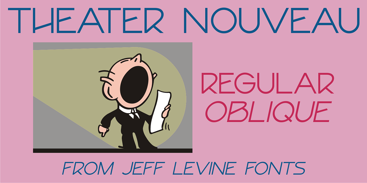Theater Nouveau JNL, a Font by Jeff Levine Fonts