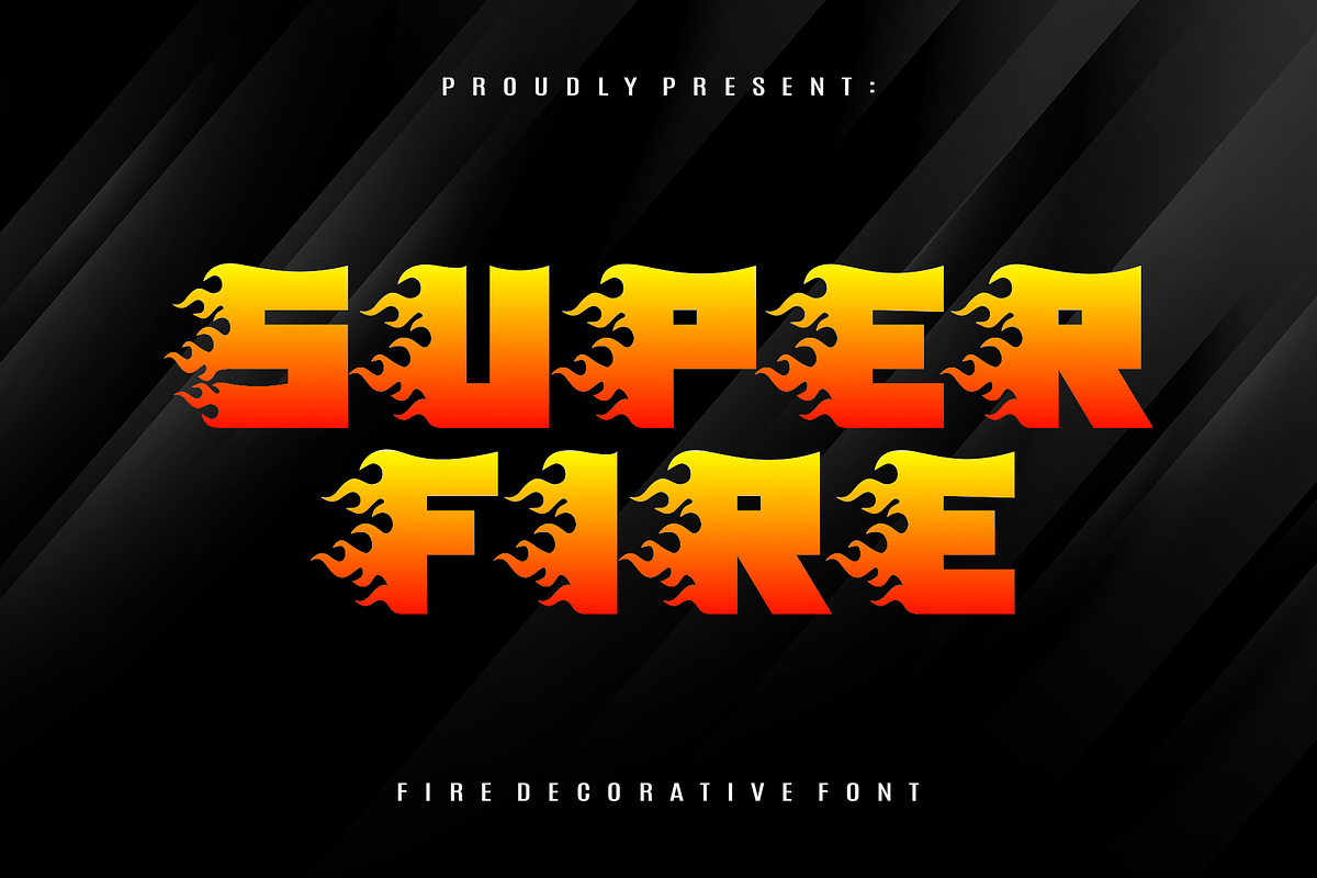 Super Fire, a Font by Artkenza (Photo 1 of 6)