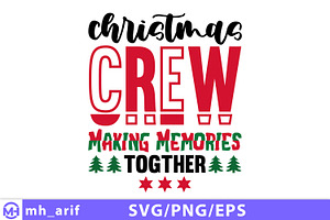 Christmas Crew SVG Cut File