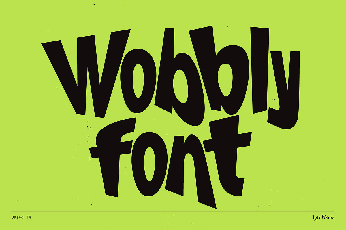 Dazed TM – Warped Font, a Sans Serif Font by Type Mania (Photo 2 of 12)