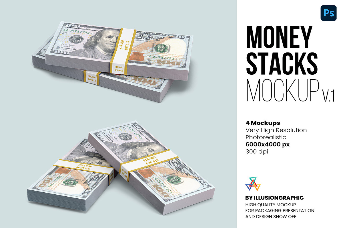 Money Stacks Mockups v.1 - 4 views, a Merchandise Mockup by Illusiongraphic (Photo 1 of 16)