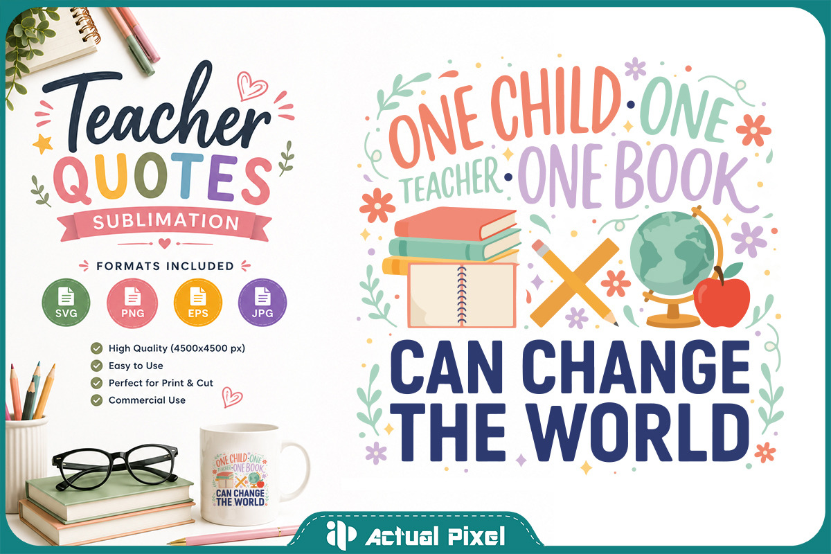 Teacher Quotes Sublimation Bundle, an Education Illustration by Actual Pixel (Photo 9 of 18)