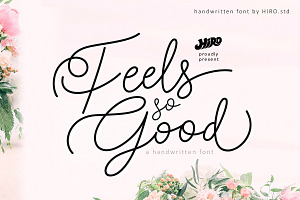 Feels So Good - Script Font