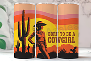 Born to Be Cowgirl 20oz Tumbler, an Arts & Entertainment Photo by LamanAzalea (Thumbnail 1 of 2)