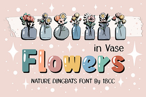 Flowers in Vase OTF Dingbats Font, a Symbol Font by DREAMs Soul G.