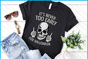 Never Too Early Halloween Funny SVG, an Object Graphic by Creativeusart (Thumbnail 1 of 4)