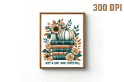 Just a Girl Who Loves Fall PNG, an Illustration by Libby Wishes (Thumbnail 2 of 6)