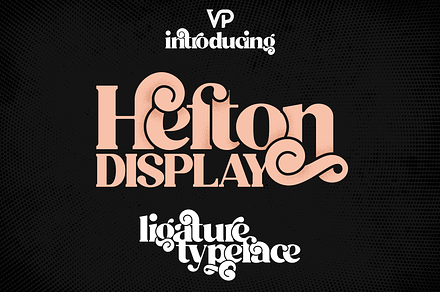 Hefton - ligature display typeface