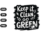 Keep It Clean, Go Green SVG, an Illustration by Awieee1 (Thumbnail 1 of 4)