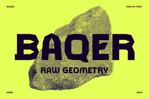 Baqer – Raw Geometry Display Font