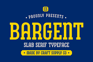 CS Bargent – Slab Serif Font, a Slab Serif Font by Craft Supply Co.