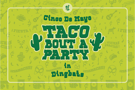 Taco Bout A Party Dingbats, a Script Font by Fontdation