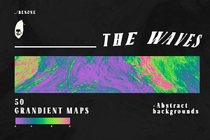 The Waves - Gradient Maps + BG's