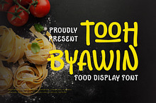 Tooh Byawin - Food Display Font