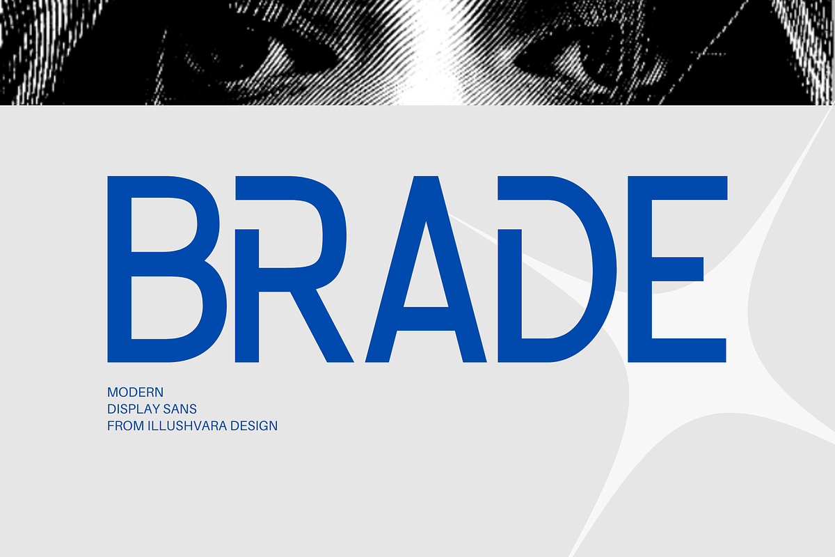 Brade - Modern Display Sans, a Sans Serif Font by Illushvara Design (Photo 1 of 10)