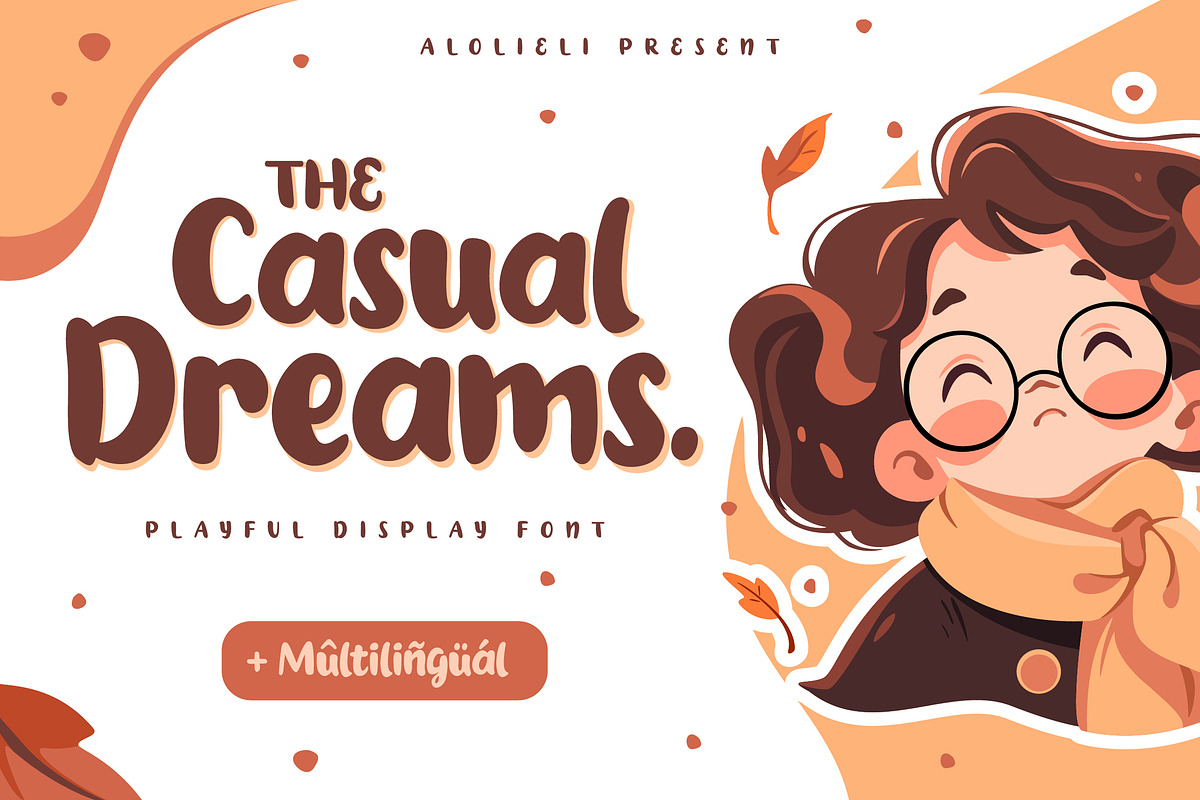 Casual Dreams - Playful Font, a Font by Alolieli Studio (Photo 1 of 8)