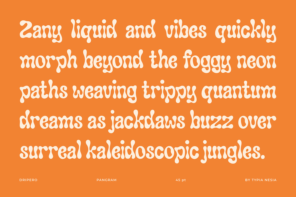 Dripero – Psychedelic Liquify Retro, a Sans Serif Font by Typia Nesia (Photo 6 of 12)
