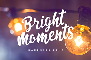 Bright Moments