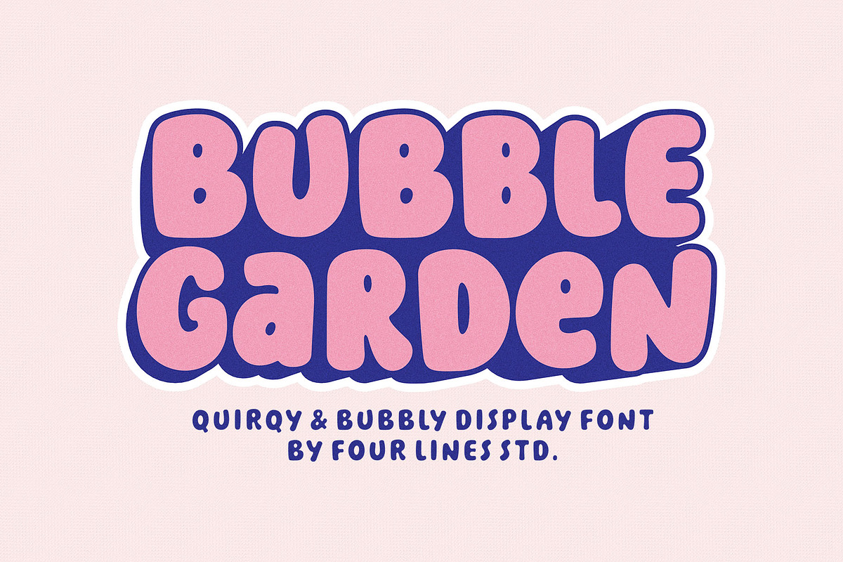 Bubble Garden - Playful Bubble Font, a Sans Serif Font by Four Lines Std. (Photo 1 of 11)