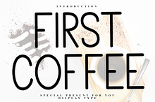 First Coffee