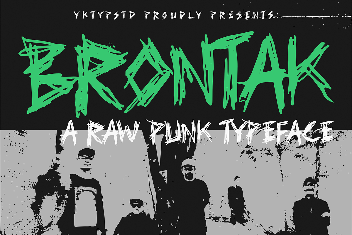 Brontak - A Raw Punk Typeface, a Handwritten Font by Yktypstd (Photo 1 of 8)