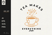 Tea Makes Everything Better, T-shirt, a Food Illustration by shaondesigns (Thumbnail 1 of 4)