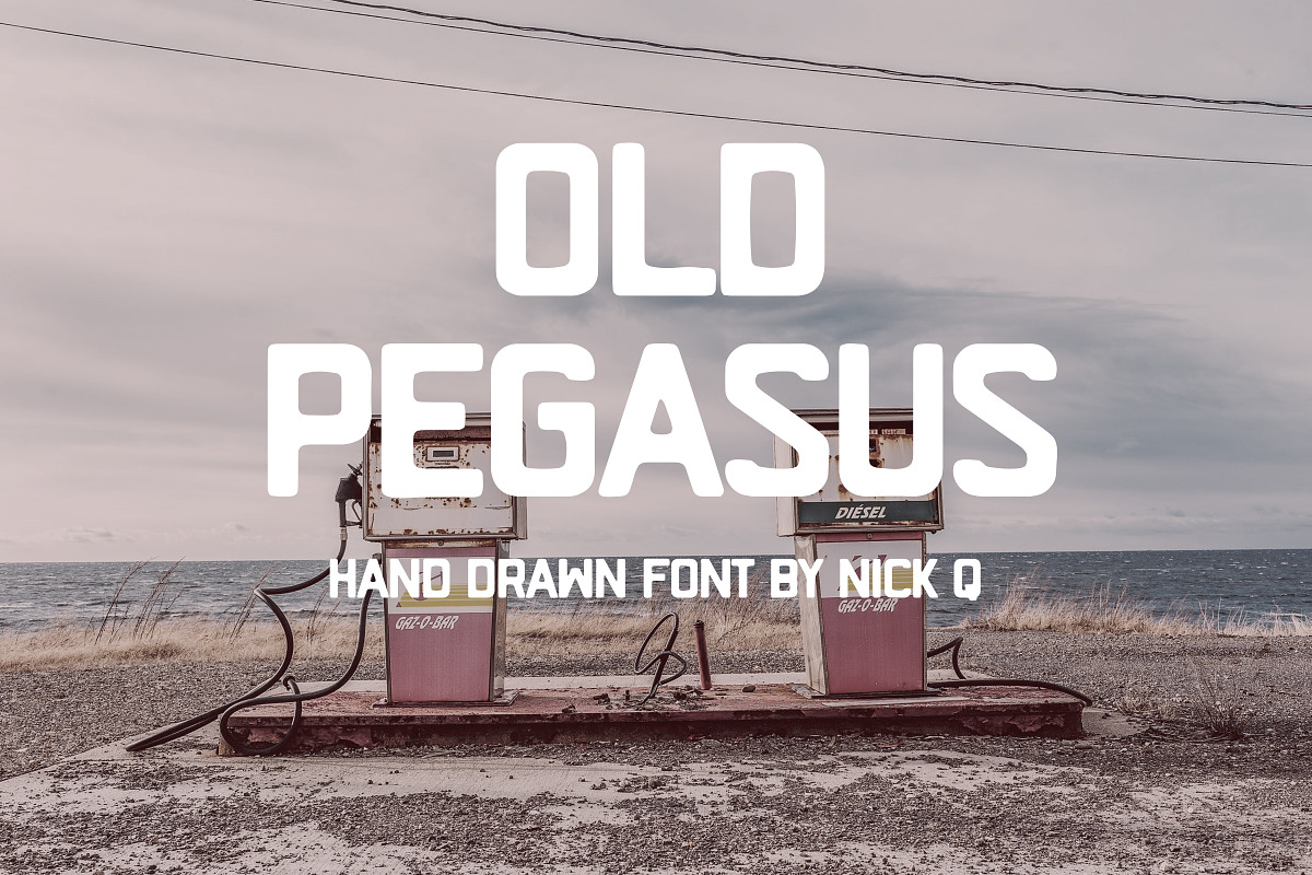 Old Pegasus Hand Drawn Font, a Font by nickqtx (Photo 1 of 3)