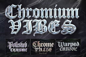 Chromium Vibes Text Effects, a Layer Style Add-On by Andrew Skoch Design
