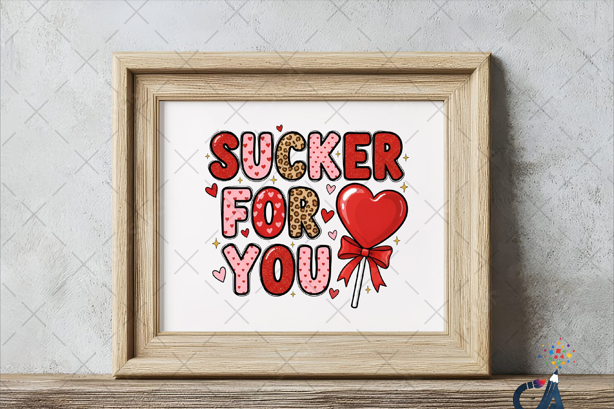 Sucker For You Valentine Png, an Illustration by Creative Art (Photo 5 of 6)
