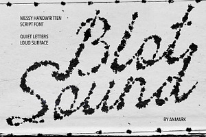Blot Sound - Messy Ink Script Font, a Script Font by AnMark