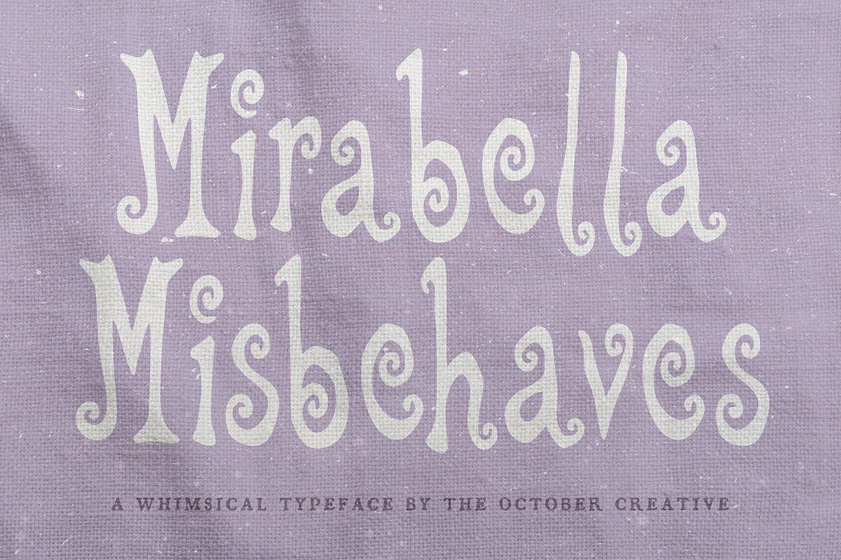 Mirabella Misbehaves Groovy Display, a Handwritten Font by The October Creative (Photo 1 of 8)