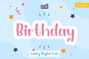 Birthday Quirky Playful Display Font, a Font by TrimStudio