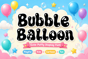 Bubble Balloon, a Slab Serif Font by Wow Magic