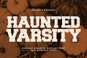 Haunted Varsity - Slab Serif Font, a Slab Serif Font by Pian45 Studio