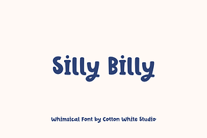 Silly Billy Cute Font, a Sans Serif Font by Sofia Skoog