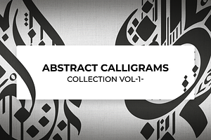 Abstract Calligrams Vol -1-