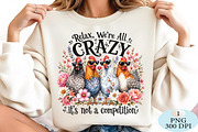 Relax We're All Crazy Chicken PNG, a Seasonal Illustration by Daily.Designs (Thumbnail 2 of 5)