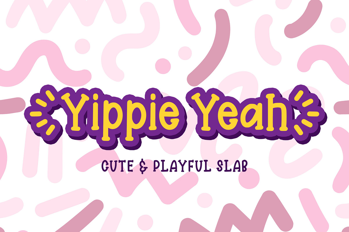 Yippie Yeah - Stylish & Playful Slab, a Slab Serif Font by Almarkhatype (Photo 1 of 5)