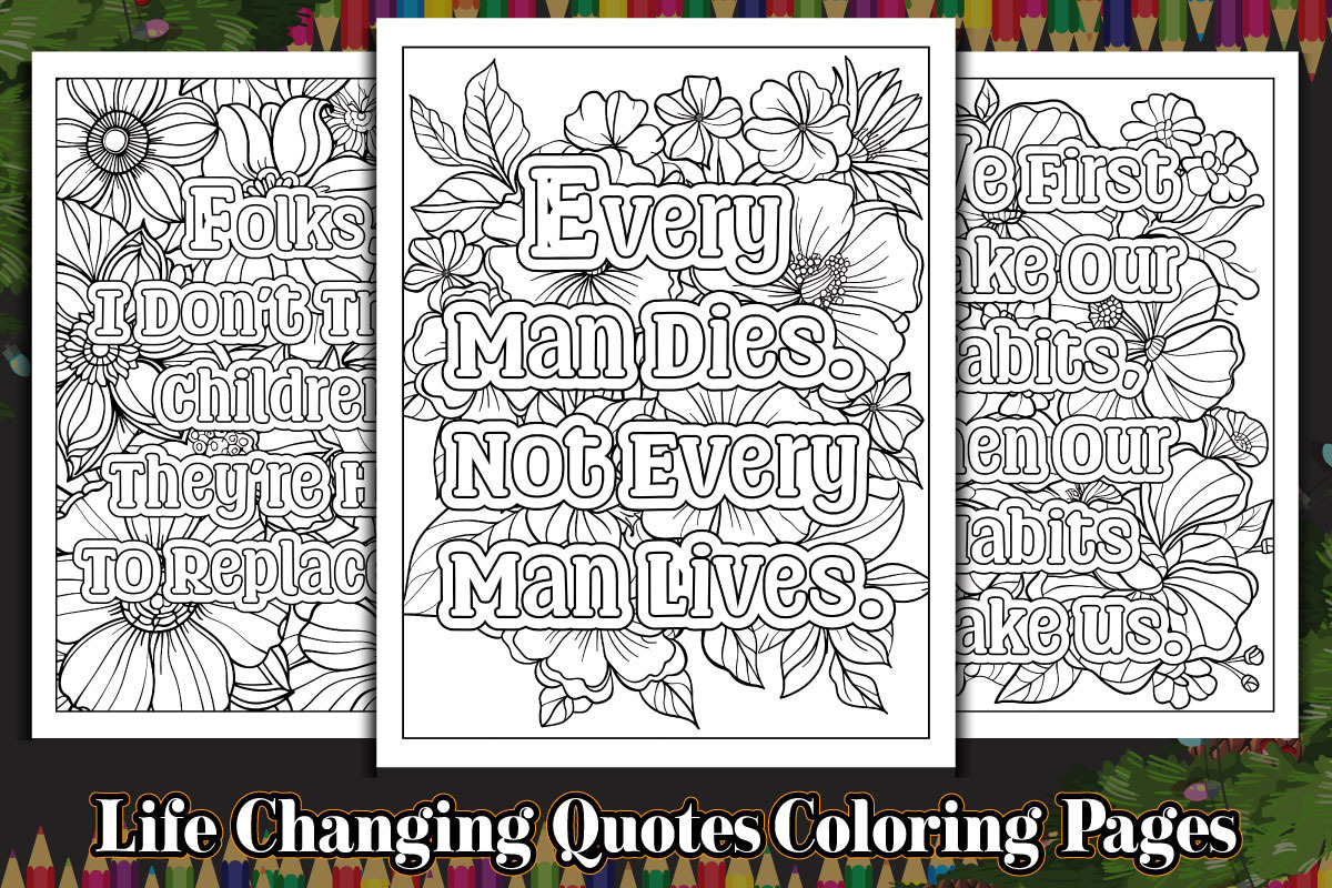 Life Changing Quotes Coloring Pages, an Object Illustration by ...