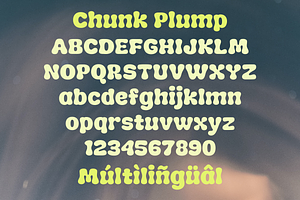 Chunk Plump - Groovy Chunky Font