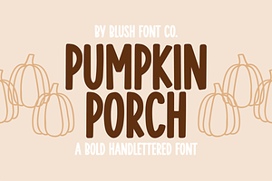 PUMPKIN PORCH Bold Tall Title Font, a Sans Serif Font by Blush Font Co.