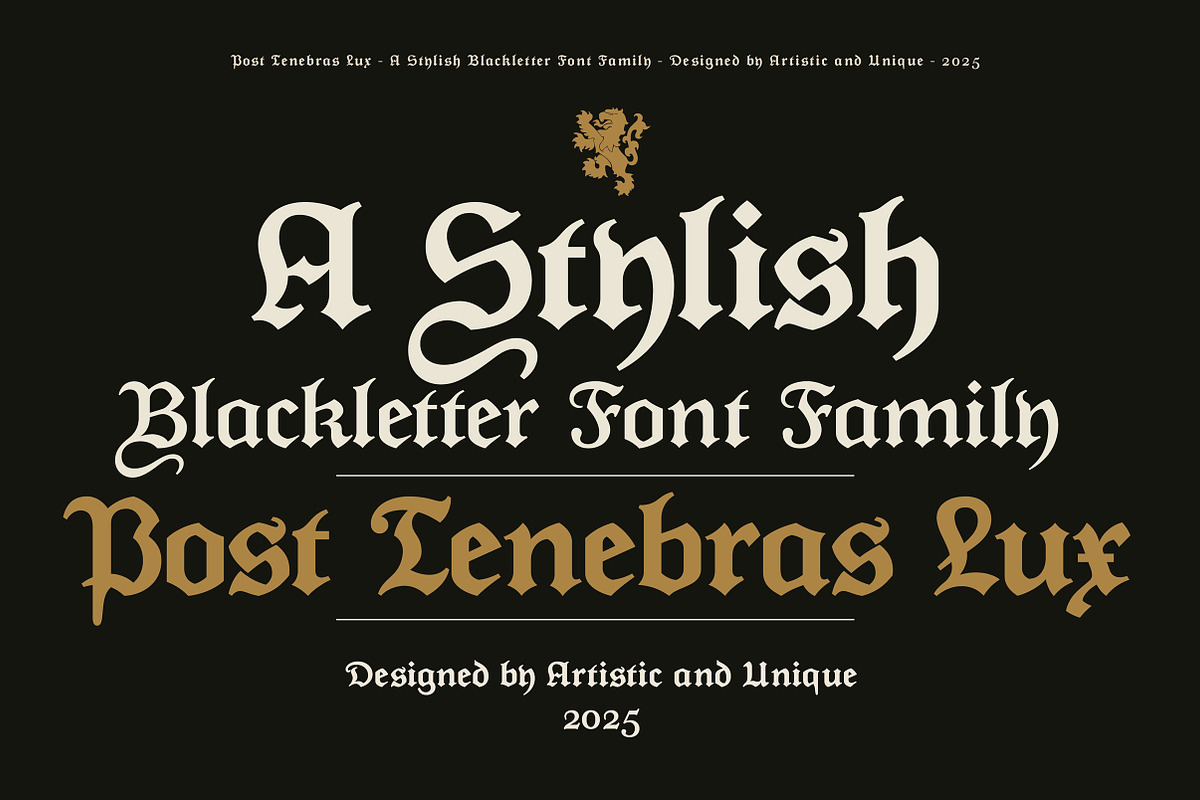 Post Tenebras Lux - Blackletter font, a Blackletter Font by Artistic & Unique (Photo 3 of 16)